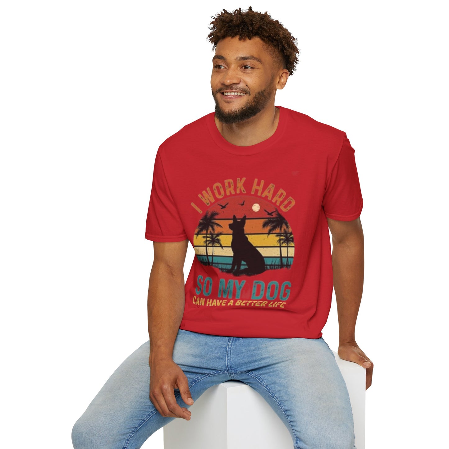 I Work Hard Dog Lover T-Shirt - Unisex Softstyle Tee, Perfect Gift for Pet Owners