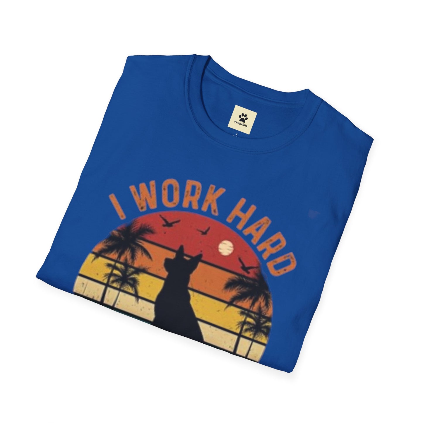 I Work Hard Dog Lover T-Shirt - Unisex Softstyle Tee, Perfect Gift for Pet Owners