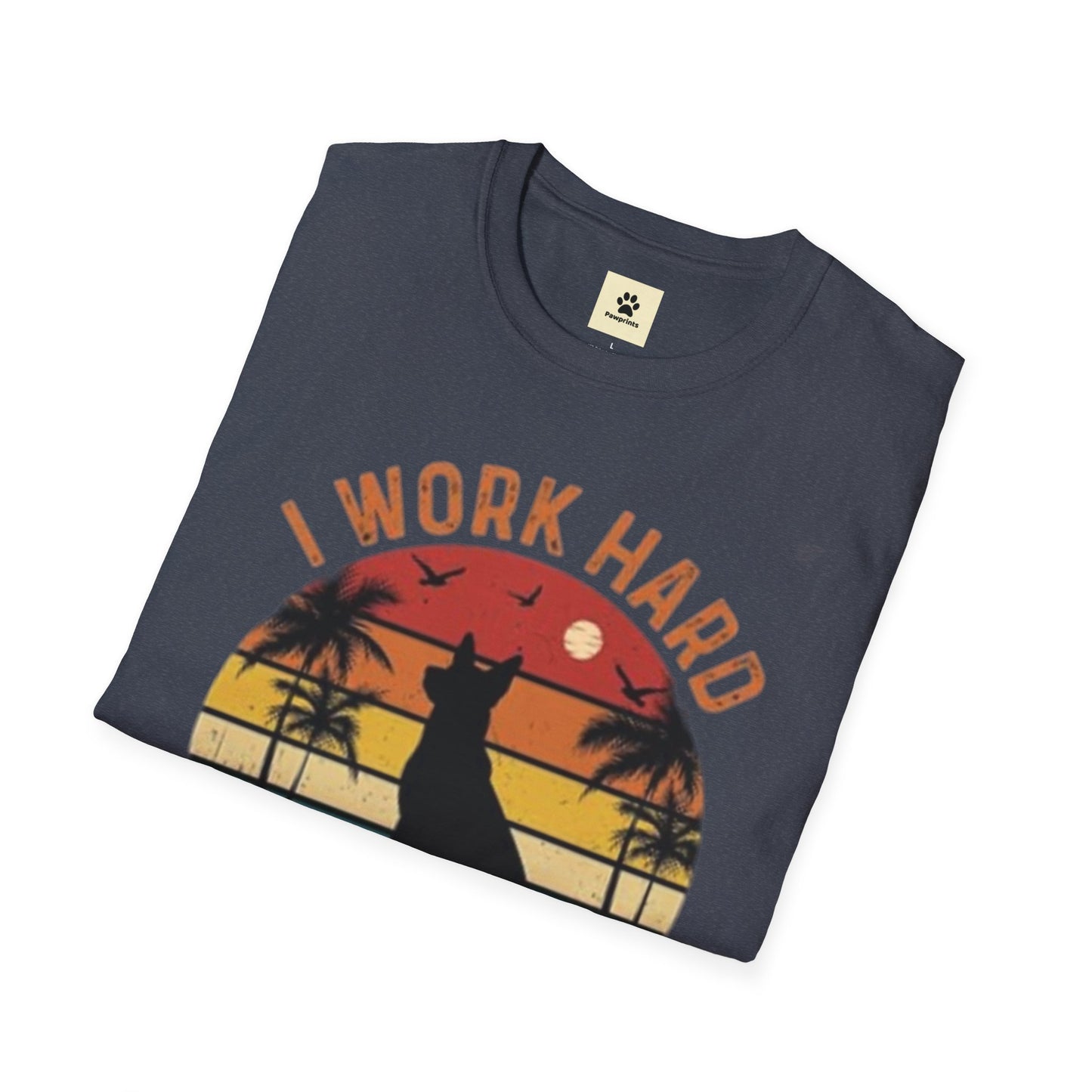 I Work Hard Dog Lover T-Shirt - Unisex Softstyle Tee, Perfect Gift for Pet Owners