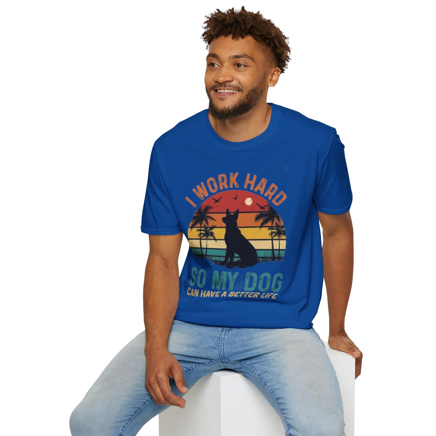 I Work Hard Dog Lover T-Shirt - Unisex Softstyle Tee, Perfect Gift for Pet Owners