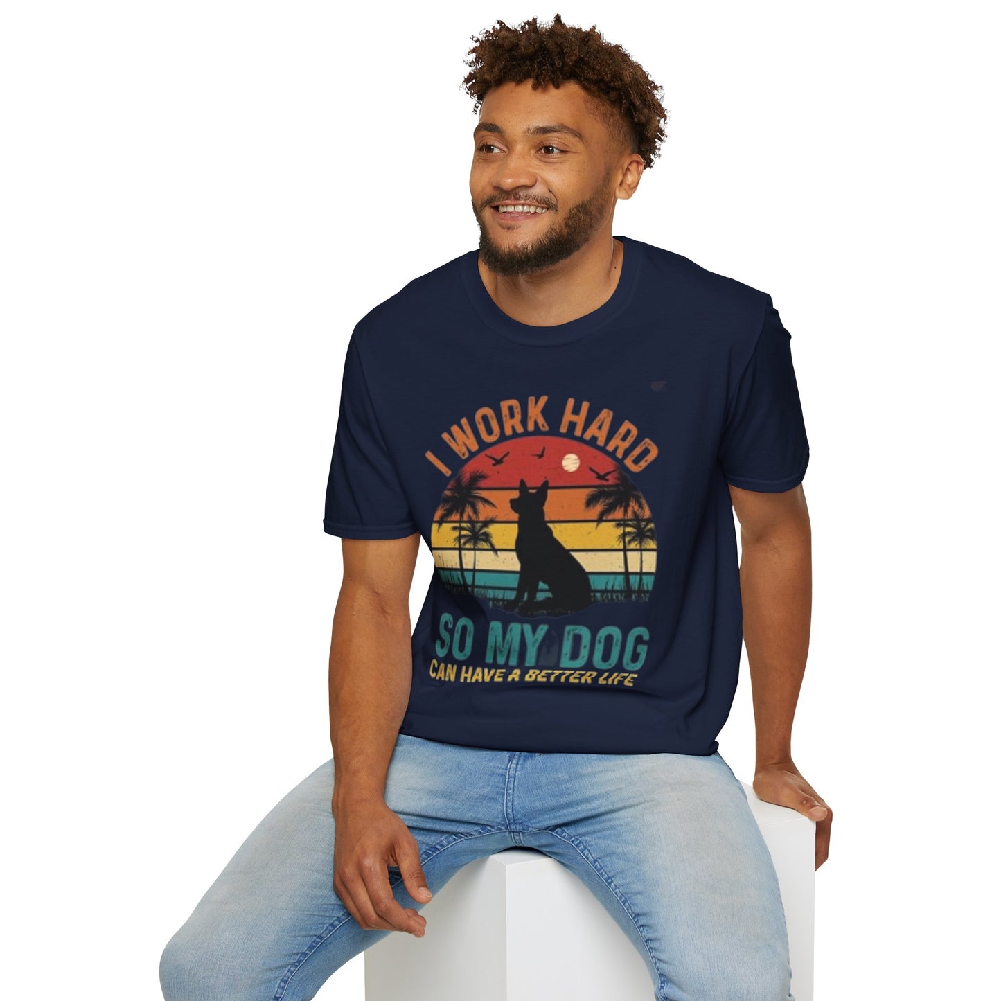 I Work Hard Dog Lover T-Shirt - Unisex Softstyle Tee, Perfect Gift for Pet Owners