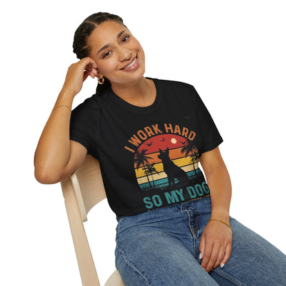 I Work Hard Dog Lover T-Shirt - Unisex Softstyle Tee, Perfect Gift for Pet Owners