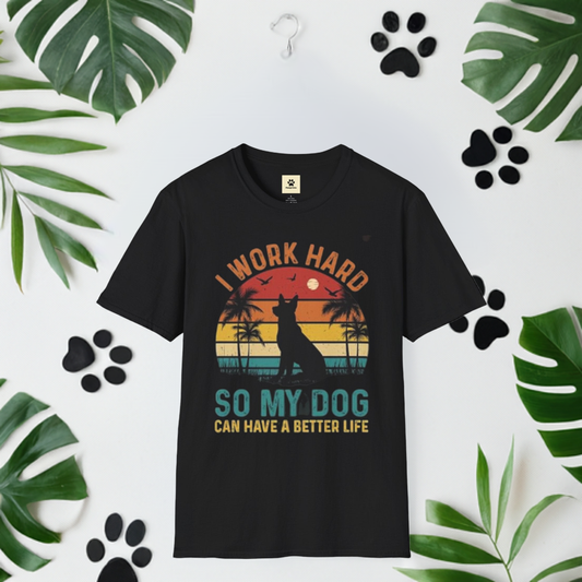 I Work Hard Dog Lover T-Shirt - Unisex Softstyle Tee, Perfect Gift for Pet Owners